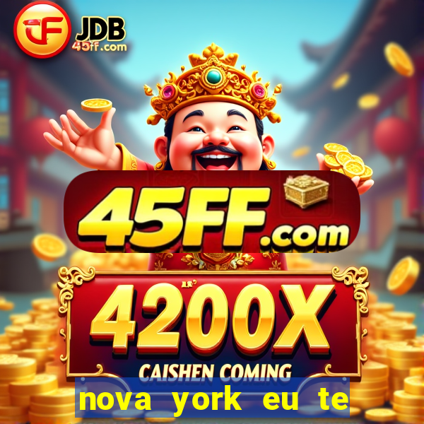 nova york eu te amo download